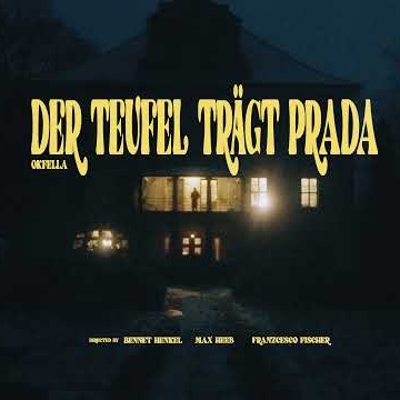 Preview image for the video "Okfella -  Der Teufel trägt Prada (official Video)".