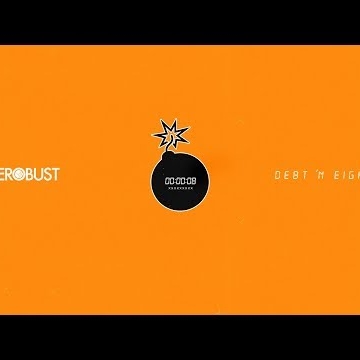 Preview image for the video "Herobust - Debt 'N Eight".