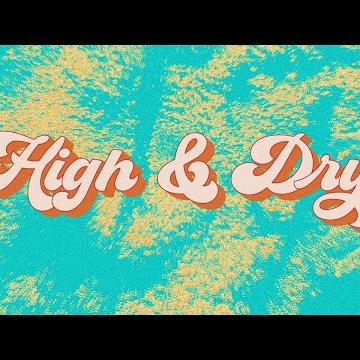 Preview image for the video "Devon Cole - High & Dry (Official Lyric Video)".
