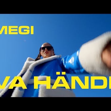Preview image for the video "MEGI - Va hände".