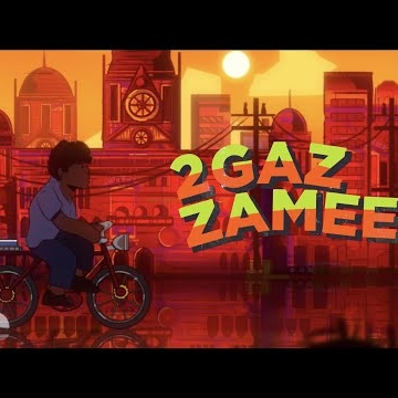 Preview image for the video "2 Gaz Zameen - Lyrical Video".