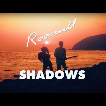 Preview image for the video "Roosevelt - Shadows".