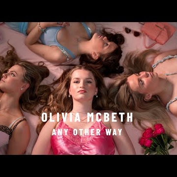 Preview image for the video "Olivia McBeth | Any Other Way | Official 4K Music Video".