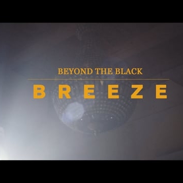 Preview image for the video "Beyond the Black - Breeze (Musicvideo)".