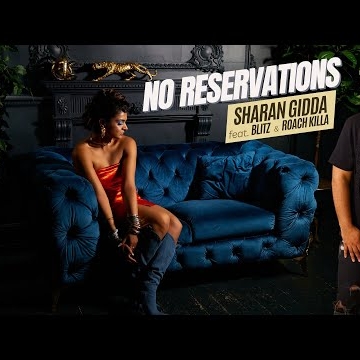 Preview image for the video "Sharan Gidda feat. Blitz | No Reservations | Music by Roach Killa | Official 4K Video".