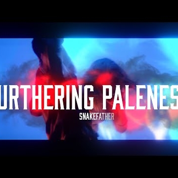 Preview image for the video "Snakefather - Furthering Paleness".
