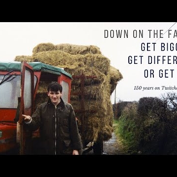 Preview image for the video "Down on the Farm - Get Bigger, Get Different or Get Out (2019)".