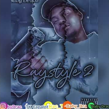 Preview image for the video "Baby Draco - Raystyle 2 (Album Cover)".