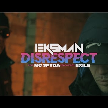 Preview image for the video "Disrespect by Eksman, MC Spyda & Exile".