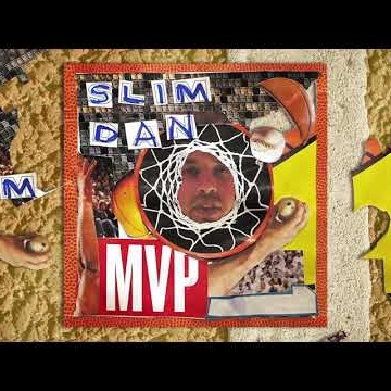 Preview image for the video "Slim Dan - MVP".