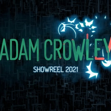 Preview image for the video "Adam Crowley Showreel 2021".