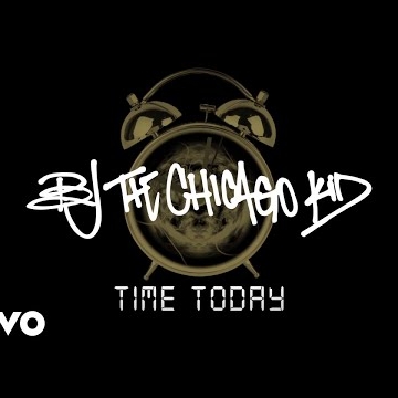 Preview image for the video "BJ The Chicago Kid - Time Today Lyric Video ".