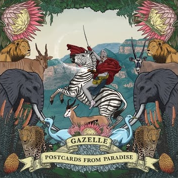 Preview image for the video "Postcards from Paradise - Gazelle".