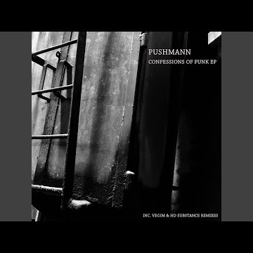 Preview image for the video " PUSHMANN, Vegim, HD Substance - Confessions of Funk EP".