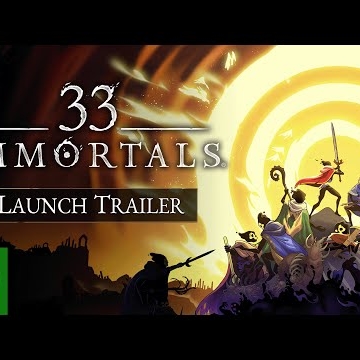 Preview image for the video "33 Immortals - Official Launch Trailer".