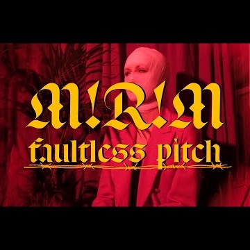 Preview image for the video "M!R!M - Faultless Pitch ".