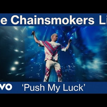 Preview image for the video "The Chainsmokers - Push My Luck (Live from World War Joy Tour) | Vevo".