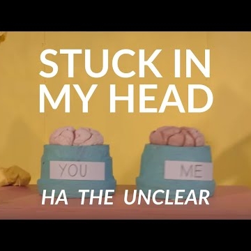 Preview image for the video "Ha The Unclear - Stuck In My Head".