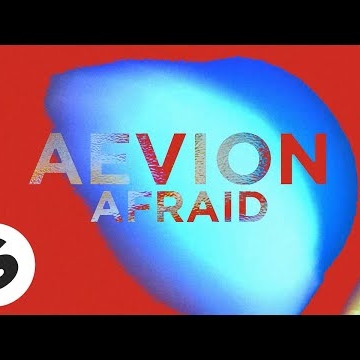 Preview image for the video "Aevion - Afraid (Official Lyric Video)".