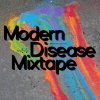 The Modern Disease Mixtape, Series 1