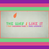 TOM x WOLFE 'THE WAY I LIKE IT' FEAT CASSANDRA MAZE + MAKY LAVENDER (LYRIC VIDEO)