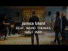 Preview image for the video "James Blunt - Halfway ft Ward Thomas (BTS)".