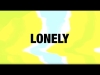 Preview image for the video "Joel Corry - Lonely (Official Lyric Video)".