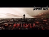 Preview image for the video "Am I Evil?".