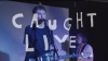 Preview image for the video "Caught Live".