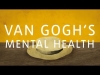 Preview image for the video "VAN GOGH, CHALLENGING THE ‘TORTURED GENIUS’ MYTH".