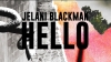 Preview image for the video "Jelani Blackman - Hello (concept video)".
