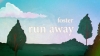 Preview image for the video "Foster - run away ft. chelsea collins (Lyric Video)".