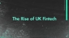 Preview image for the video "11:YEARS - The Rise of UK Fintech | Trailer".