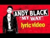 Preview image for the video "Unofficial Lyric Video for Andy Black".