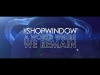 Preview image for the video "The Shop Window - A World Where We Remain - Official Music Video".
