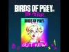 Preview image for the video "Birds of Prey: The Album (Pre-Roll Ads)".