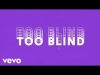 Preview image for the video "Four of Diamonds - Too Blind (Lyric Video)".