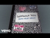 Preview image for the video "Without You - Miley Cyrus & Kid Laroi - Lyric Video".