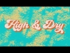 Preview image for the video "Devon Cole - High & Dry (Official Lyric Video)".
