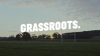 Preview image for the video "Grassroots".