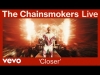 Preview image for the video "The Chainsmokers - Closer (Live from World War Joy Tour) | Vevo".