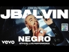 Preview image for the video "J Balvin - Negro (Official Live Performance) | Vevo".