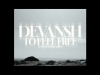 Preview image for the video "Devansh - To Feel Free".