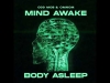 Preview image for the video "Mind Awake, Body Asleep — Visuals for @odd_mob & @imomnom, @insomniacrecs".