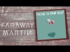 Preview image for the video "Faraway Martin - Falling In Your Sleep".