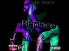 Preview image for the video "Baby Draco - Replace (Album Cover)".