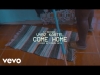 Preview image for the video "Come Home".